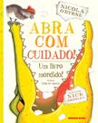 Livro - Abra com cuidado!