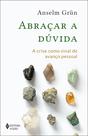 Livro - Abraçar a dúvida Livro - Abraçar a dúvida