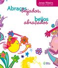 Livro - Abraços beijados, beijos abraçados