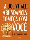 Livro - Abundancia Comeca Com Voce, A