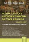 Livro - Acesso à Justiça e Autonomia Financeira do Poder Judiciário: a Quarta Onda?