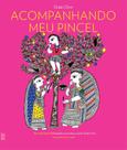 Livro - Acompanhando meu pincel