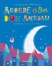 Livro - Acorde o sol, Don Aderbal!
