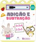 Livro - Adição e subtração - Escreva e apague para aprender Livro - Adição e subtração - Escreva e apague para aprender
