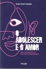 Livro - Adolescer e o amor, o