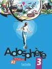 Livro - Adosphere 3 - livre de l´eleve + cd Livro - Adosphere 3 - livre de l´eleve + cd