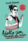 Livro - Adulta sim, madura nem sempre