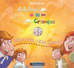 Livro - Adultos Mais Ou Menos Crianças - Nem Par, Nem Ímpar
