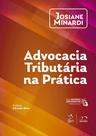 Livro - Advocacia Tributária na Prática - 1ª Edição 2026