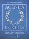 Livro - Agenda Estoica - Licoes Para Uma Vida De Sabedoria E Serenidade