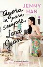 Livro - Agora e para sempre, Lara Jean