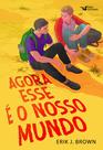 Livro - Agora esse é o nosso mundo Livro - Agora esse é o nosso mundo