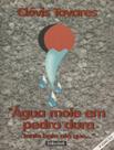 Livro - Agua Mole Em Pedra Dura Tanto Bate Ate Que ... 4ª Edicao Livro - Agua Mole Em Pedra Dura Tanto Bate Ate Que ... 4ª Edicao