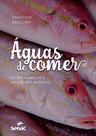 Livro - Águas de comer