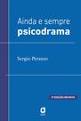 Livro - Ainda e sempre psicodrama Livro - Ainda e sempre psicodrama