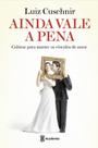 Livro - Ainda vale a pena
