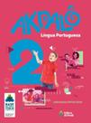 Livro - Akpalô Língua Portuguesa - 2º ano - Ensino fundamental I Livro - Akpalô Língua Portuguesa - 2º ano - Ensino fundamental I
