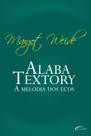 Livro - ALABA TEXTORY - II A MELODIA DOS ECOS