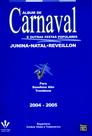 Livro - Álbum de carnaval e outras festas populares - Trombone