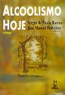 Livro - Alcoolismo Hoje 3Edicao
