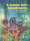 Livro - Aldeia dos encantados Livro - Aldeia dos encantados