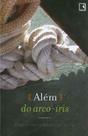 Livro - ALEM DO ARCO-IRIS