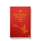 Livro - Além do materialismo espiritual