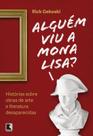 Livro - Alguém viu a Mona Lisa? Livro - Alguém viu a Mona Lisa?