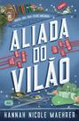 Livro - Aliada do Vilão