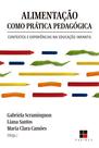 Livro - Alimentação como prática pedagógica Livro - Alimentação como prática pedagógica