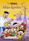 Livro - Allan Kardec princípios e valores - Turma da Mônica