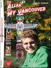 Livro - Allan: My Vancouver - Teen Eli Readers Real Lives B1 - Downloadable Multimedia Livro - Allan: My Vancouver - Teen Eli Readers Real Lives B1 - Downloadable Multimedia