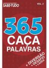Livro - Almanaque Passatempo - Sabe tudo - 365 caça palavras