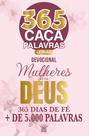 Livro - Almanaque Passatempos Sabe-Tudo 365 Caça-Palavras - Mulheres com Deus Livro - Almanaque Passatempos Sabe-Tudo 365 Caça-Palavras - Mulheres com Deus