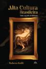 Livro - Alta cultura brasileira: uma caçada ao tesouro