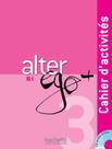 Livro - Alter ego+ 3 - cahier d´activites + cd audio (b1)