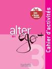 Livro - Alter Ego+ 3 - Pack Cahier + Version Numerique