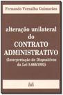Livro - Alteração unilateral do contrato administrativo - 1 ed./2003