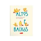 Livro - Altos e baixos | Livro altamente recomendável FNLIJ 2025