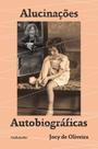 Livro - Alucinações autobiográficas Livro - Alucinações autobiográficas