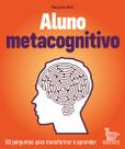 Livro - Aluno metacognitivo
