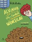 Livro - Alvinho E O Edificio City Of Taubate E O Cachorro Wenceslau - 2ª Ed