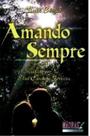 Livro - Amando sempre