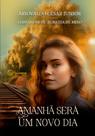 Livro - Amanhã Será um Novo Dia