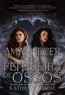 Livro - Amanhecer da Feiticeira de Ossos