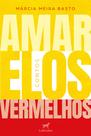 Livro - Amar elos Vermelhos