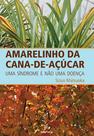 Livro - Amarelinho da cana-de-açúcar Livro - Amarelinho da cana-de-açúcar