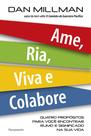 Livro - Ame, Ria, Viva e Colabore