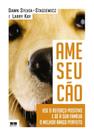 Livro - Ame seu cão Livro - Ame seu cão