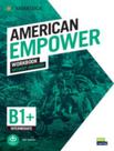 Livro - American Empower Intermediate B1+ Workbook Without Answers - CAMBRIDGE UNIVERSITY Livro - American Empower Intermediate B1+ Workbook Without Answers - CAMBRIDGE UNIVERSITY